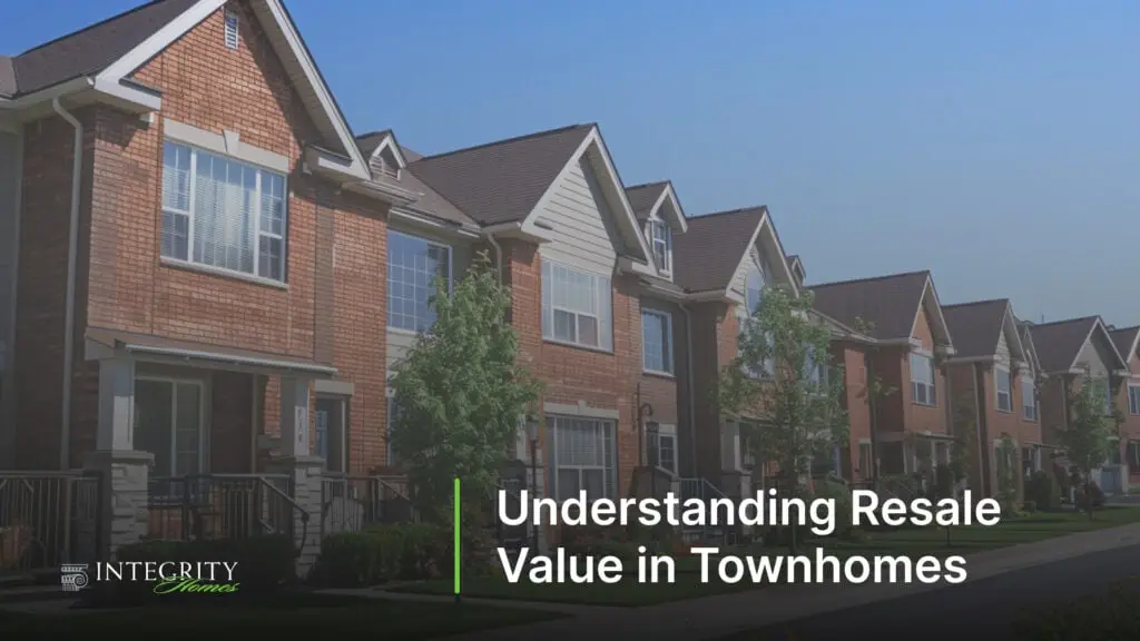 Understanding Resale Value in Townhomes