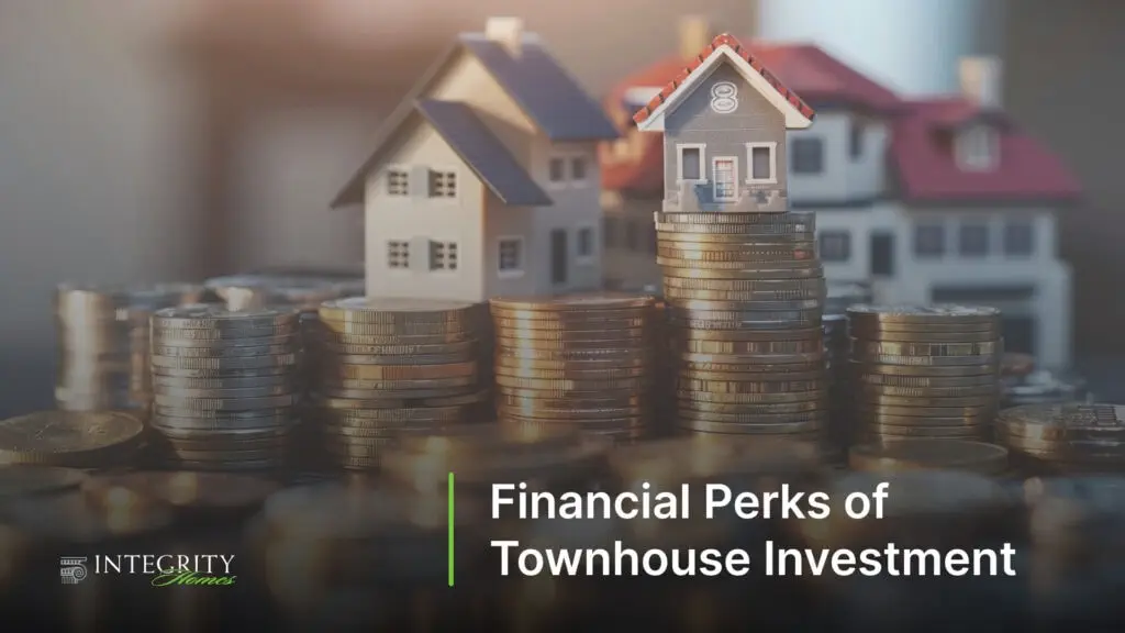 Financial Perks of Townhouse Investment
