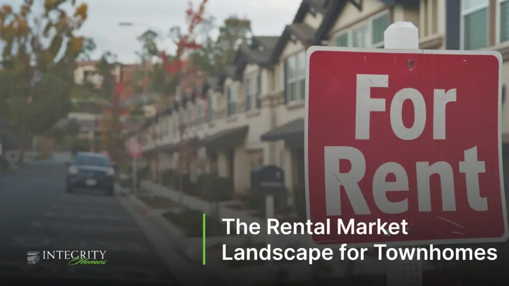 The Rental Market Landscape for Townhomes