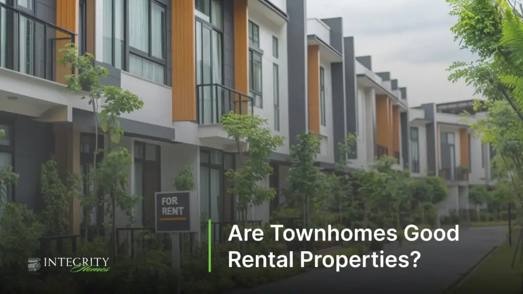 Are Townhomes Good Rental Properties?