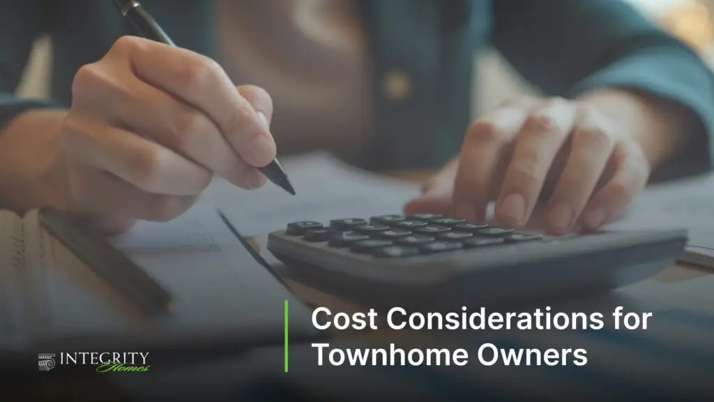 Cost Considerations for Townhome Owners
