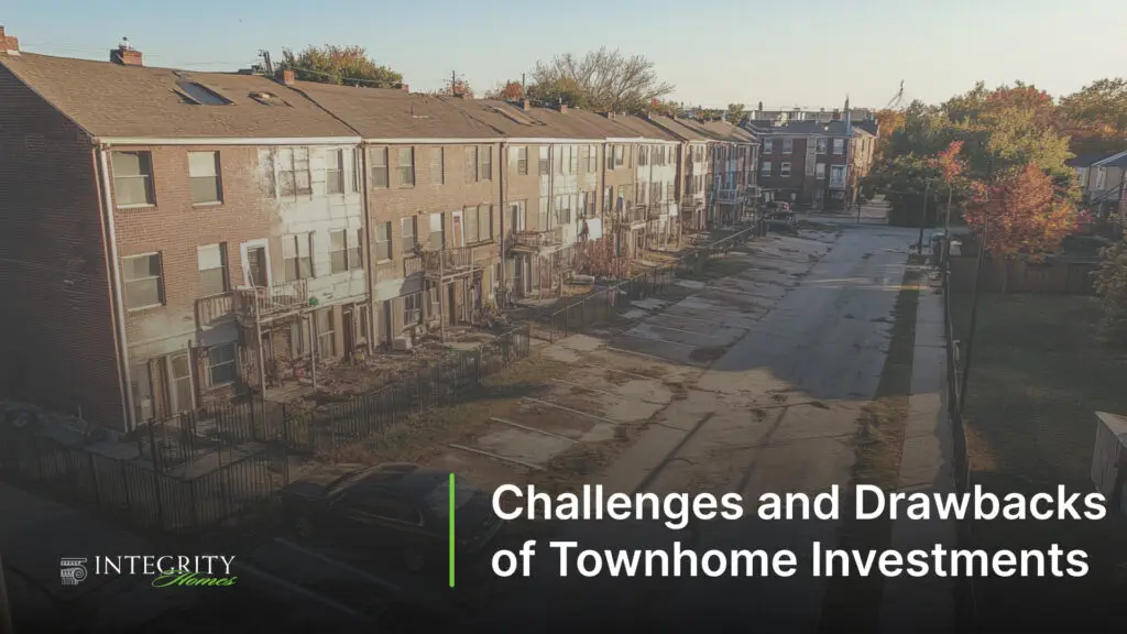 Challenges and Drawbacks of Townhome Investments