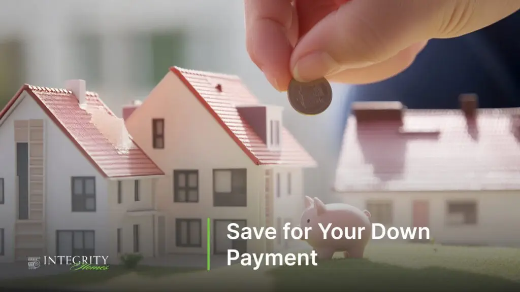 Save for Your Down Payment