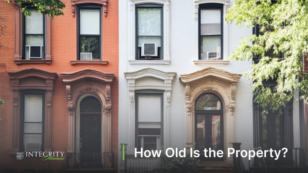 How Old Is the Property?
