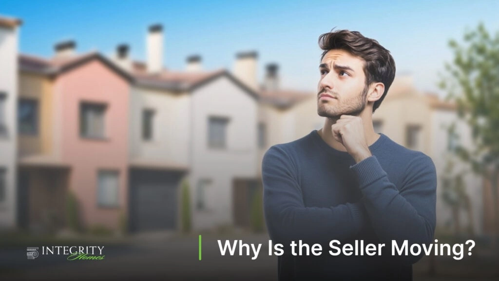Why Is the Seller Moving?