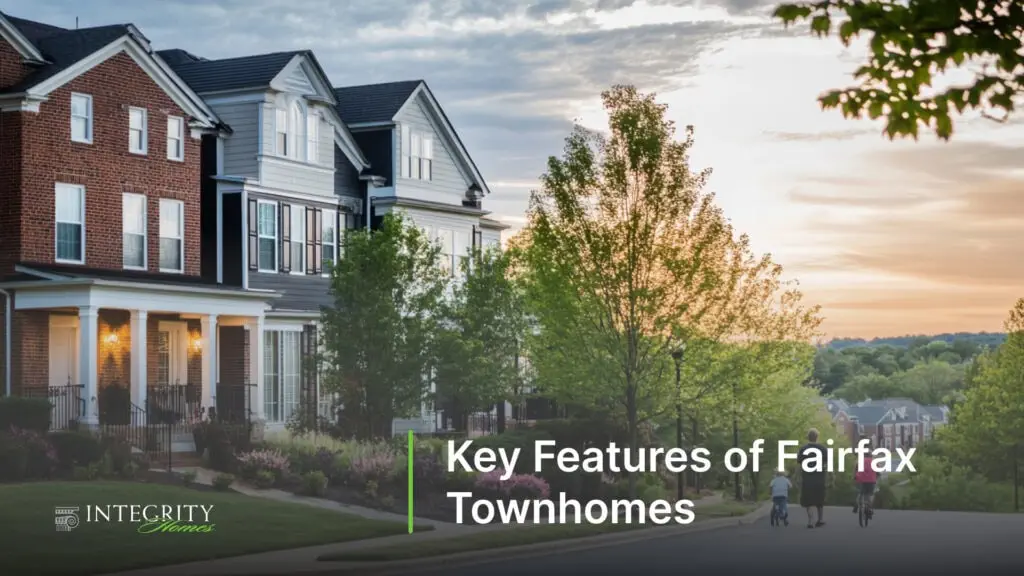 Key Features of Fairfax Townhomes